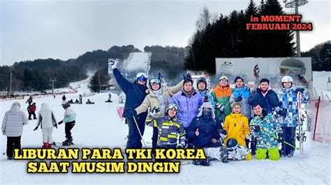 LIBURAN MUSIM DINGIN 2024 DIKOREA SELATAN ALA TKI YouTube