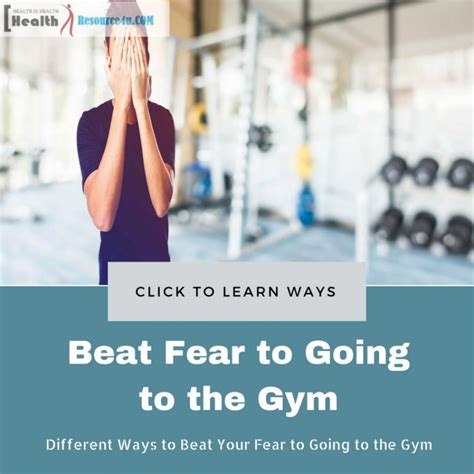 Different Ways To Beat Your Fear To Going To The Gym