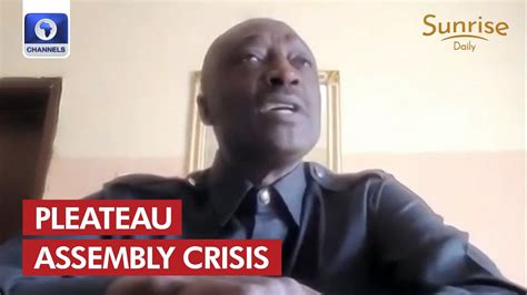 Ex Plateau Deputy Speaker Reviews State Assembly Crisis Youtube