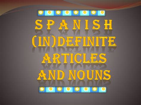 Spanish Grammar Nouns And Articles Definite And Indefinite Teaching Resources