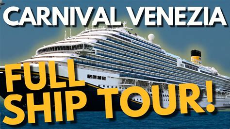 Carnival Venezia Full Ship Tour Review Best Spots Of Carnival S