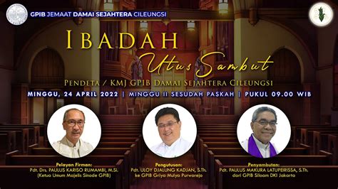 LIVE Ibadah Minggu II Sesudah Paskah Utus Sambut KMJ Minggu 24