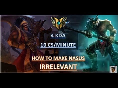 How To Make Nasus Irrelevant With Tryndamere Top Lane S League Of