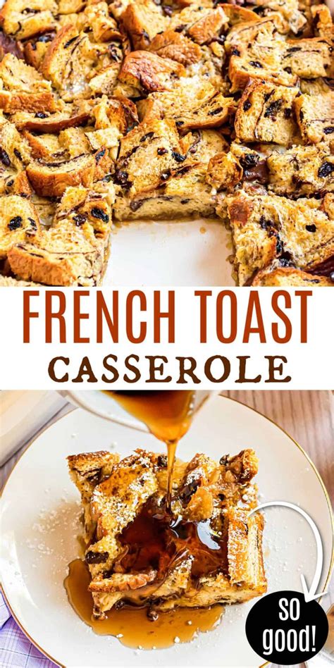 This Easy French Toast Casserole Recipe Is Made With Cinnam French