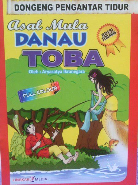 Jual Danau Toba Buku Dongeng Cerita Rakyat Di Lapak Zelds Shop