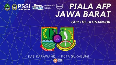 Kota Sukabumi Vs Kab Karawang Sf Putra Piala Afp Jabar Day