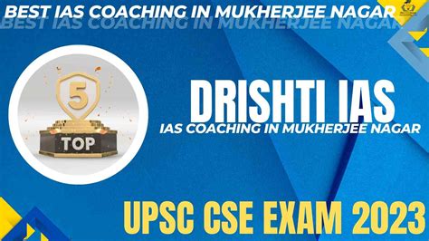 Best Ias Coaching Institute In Mukherjee Nagar Toppers Strategy