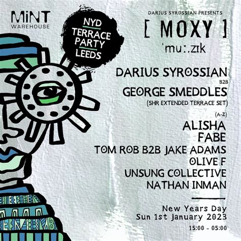 Moxy Muzik Darius Syrossian Alisha Fabe George Smeddles 1 Jan 2023