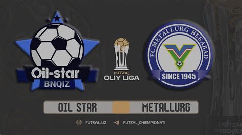 Futsal Oil Star Vs Metallurg Tur Live Uzbekistanpfl Youtube