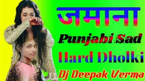 Zamana Sad Song Dj Umesh Etawah Flp No Voice Tag Dj Song Dj Hard