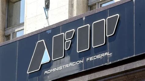 El Gobierno Oficializó La Disolución De La Afip Y La Creación De La