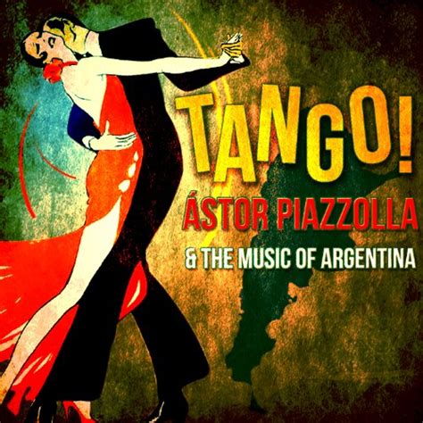 Tango Stor Piazzolla The Music Of Argentina De Various Artists En