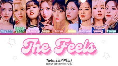 Twice The Feels Lyrics 트와이스 더 필스 가사 [color Coded English] Youtube