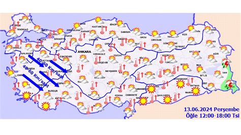 13 Haziran 2024 Perşembe Türkiye geneli hava durumu İşte il il hava