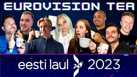 OUR EESTI LAUL TOP 3 EUROVISION TEA ESTONIA EUROVISION 2023 YouTube