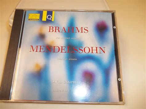 Johannes Brahms Felix Mendelssohn David Campbell Andrew Bay Brahms