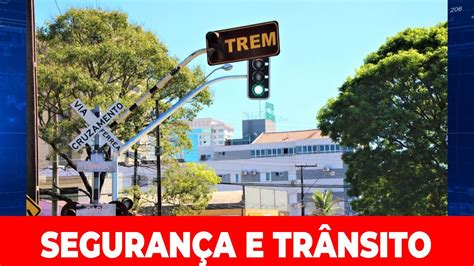 Sem Foros Em Passagens De N Vel Sensoreadas J Est O Em Funcionamento