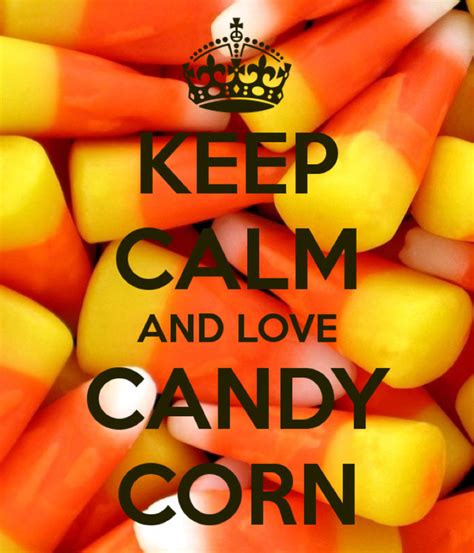 Keep Calm And Love Candy Loveandcandy