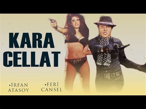 Kara Cellat T Rk Filmi Full Rfan Atasoy Fer Cansel Youtube