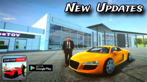 New Updates In Car For Trade Saler Simulator Car For Trade Car For