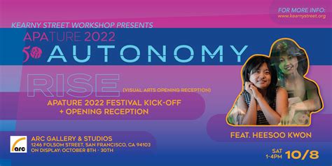 Apature 2022 Autonomy Visual Arts — Kearny Street Workshop