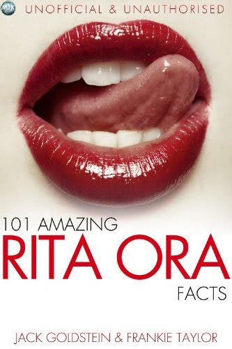 101 Amazing Rita Ora Facts 101 Amazing Facts Book 155 Ebook Goldstein Jack