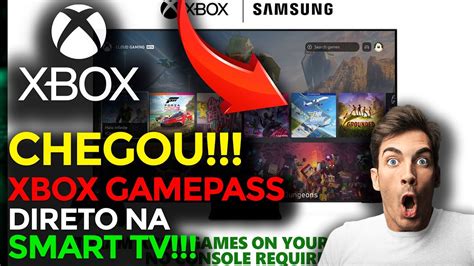 É Oficial Xbox Gamepass Nas Smart Tv´s Chegou Hoje Youtube