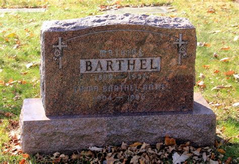 Mathias Alex Mathew Barthel Memorial Find A Grave