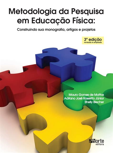 Metodologia Da Pesquisa Em Educação Física Construindo Sua