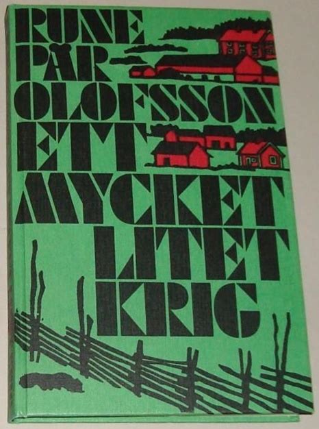 Ett mycket litet krig by Rune Pär Olofsson Goodreads