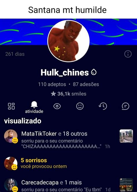 Santana Mt Humilde Dias Hulk Chines Adeptos Ades Es K