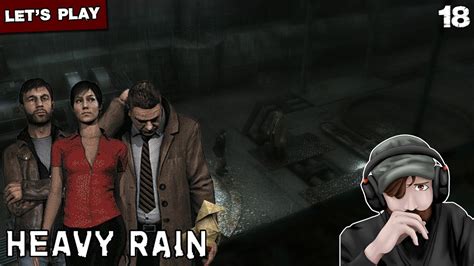 Let s Play Heavy Rain 18 Le dénouement FIN YouTube