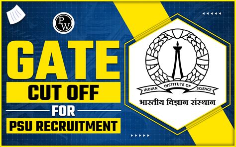 Gate Cut Off For Psu Recruitment Ntpc Npcil Bhel Ongc Cut Off