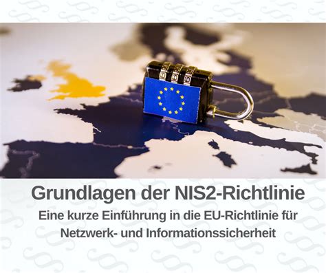 Grundlagen der NIS2-Richtlinie