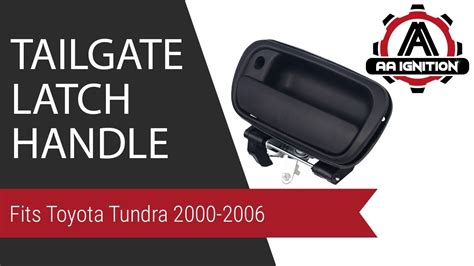 Tailgate Latch Handle Fits Toyota Tundra 2000 2006 YouTube