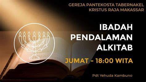 Ibadah Pendalaman Alkitab 25 November 2021 Pdt Yehuda Kambuno YouTube