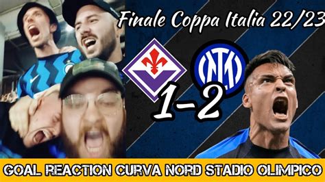 GOAL REACTION CURVA NORD FIORENTINA INTER 1 2 LA COPPA ITALIA