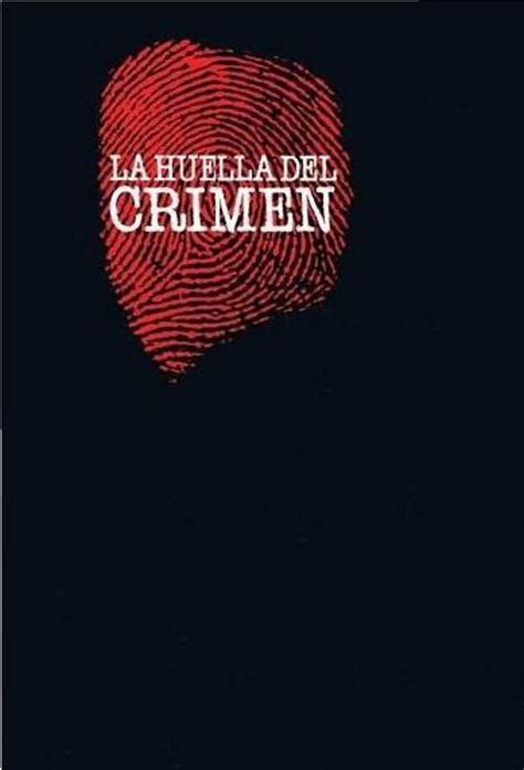 La Huella Del Crimen