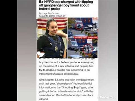 Gina Mestre, 33, ex NYPD cop tipped off her boyfriend a g*ng member ...