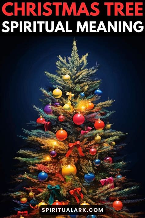 Spiritual Meaning Of Christmas Tree Meaning Of Christmas Spiritual