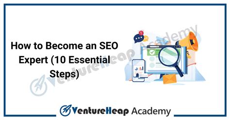 How To Become An SEO Expert 10 Essential Steps