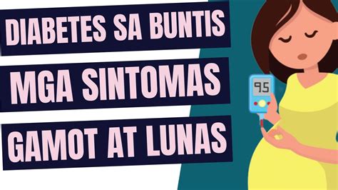 Diabetes Sa Buntis Gamot At Lunas Sa Mataas Na Blood Sugar Sintomas