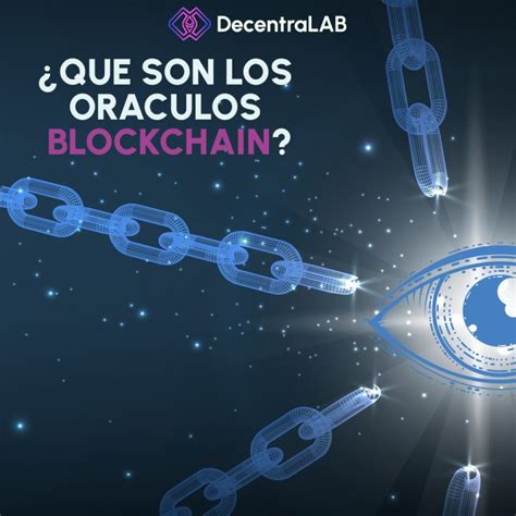 Qué son los Oráculos Blockchain Blog Decentralab