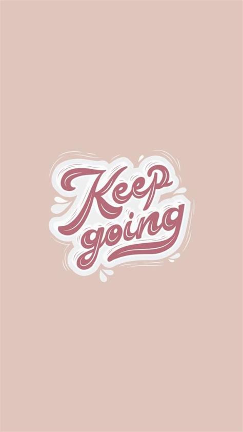 Keep Going Phone Wallpaper Pink Abstract Iphone Wallpaper Phone