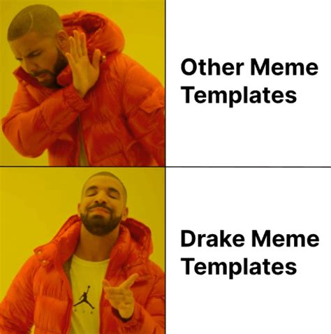 Drake Meme Template