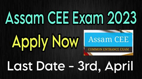 Assam Cee Exam 2023 Apply Online For B Tech Admission Test