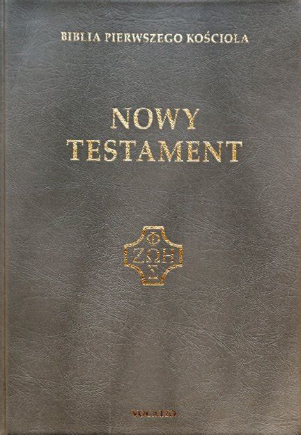 Nowy Testament Biblia Pierwszego Ko Cio A Bpk Pcv Kieszonkowy Szary