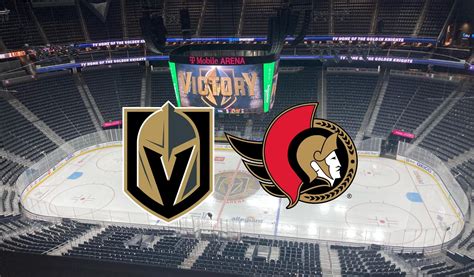 Golden Knights Gameday Sinking Sens Lines Notes Vs Senators