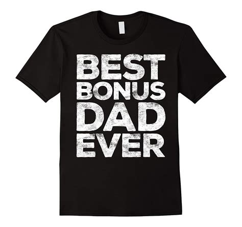 Mens Best Bonus Dad Ever T Shirt Cute Fathers Day T Shirt 4lvs