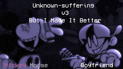 Unknown Suffering V But I Made It Better Fnf Youtube